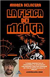 La fisica dei manga (Kindle Edition)