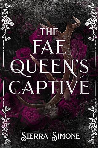 The Fae Queen's Captive (Peculiar Tastes, #6)