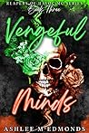 Book cover for Vengeful Minds (Reapers of Havoc MC #3)
