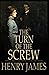 The Turn of the Screw