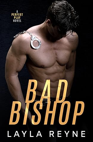 Bad Bishop (Perfect Play, #2)