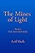 The Mines of Light: Book 1 ...