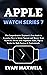 APPLE WATCH SERIES 7: The C...