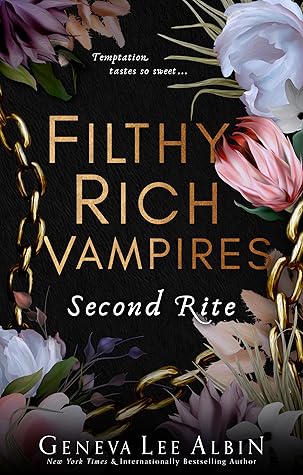 Second Rite (Filthy Rich Vampires, #2)