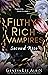 Second Rite (Filthy Rich Vampires, #2)