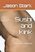 Sushi and Kink: short story...