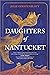 Daughters of Nantucket