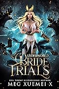 Underworld Bride Trials The Complete Series