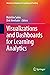 Visualizations and Dashboards for Learning Analytics (Advances in Analytics for Learning and Teaching)