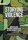 Storying Violence...