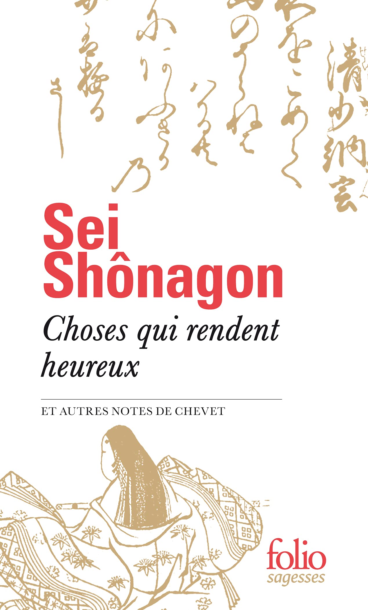 Choses qui rendent heureux et autres notes de chevet (French Edition)