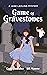 Game of Gravestones (A Jane...
