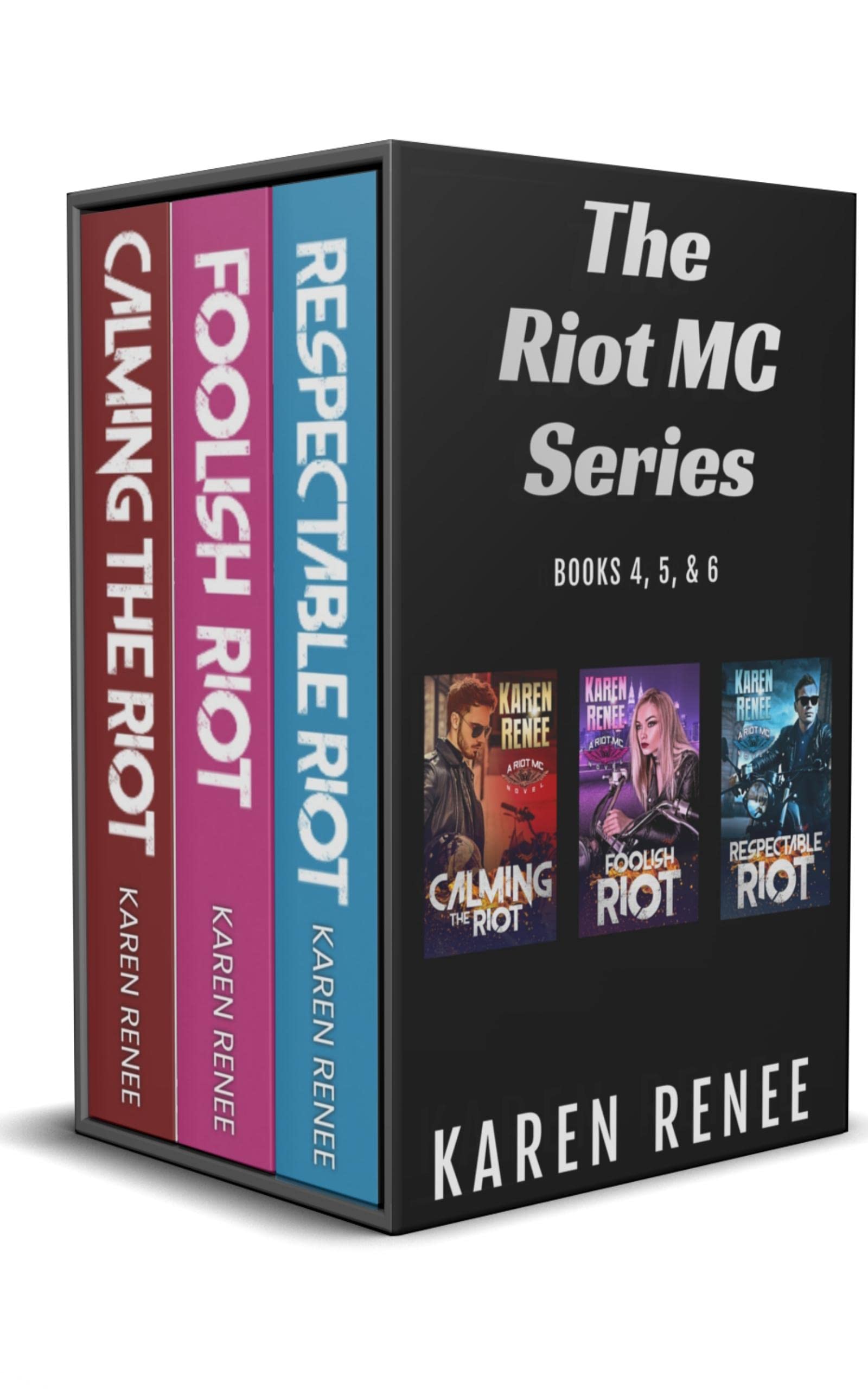 The Riot MC Series (Riot MC, #4-6)