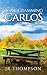 Reprogramming Carlos (Worthy Battle #3)