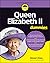 Queen Elizabeth II For Dummies
