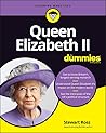 Queen Elizabeth II For Dummies