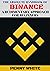 The Absolute Handbook Of Binance  by Penny White