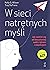 W sieci natretnych mysli. Jak uwolnic sie od bezustannej walki z lekiem i niepokojem (wyd. 2021)
