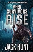 When Survivors Rise