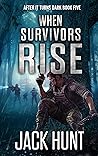 When Survivors Rise