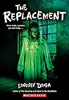 The Replacement by Lindsey Duga The Replacement by Lindsey Duga