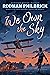 We Own the Sky
