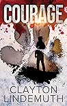 COURAGE (Virtue Series Book 2)