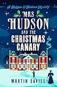 Mrs Hudson and The Christmas Canary