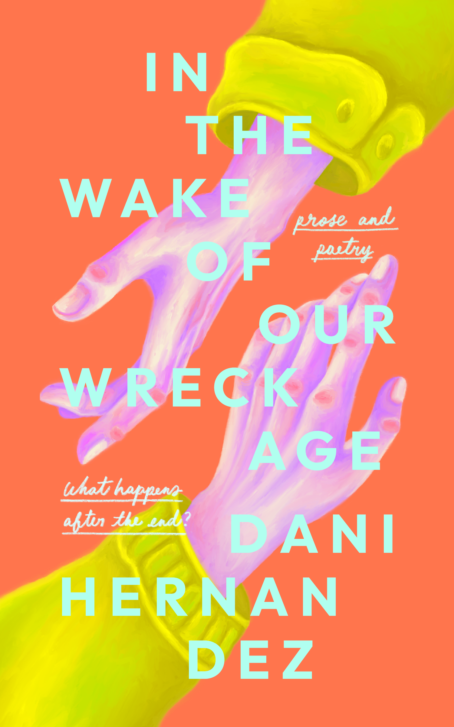 In the Wake of Our Wreckage Revised Edition