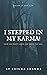 I Stepped In My Karma: Your...
