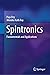 Spintronics: Fundamentals and Applications