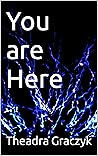 You are Here