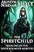 The Spirit Child by Alison Naomi Holt