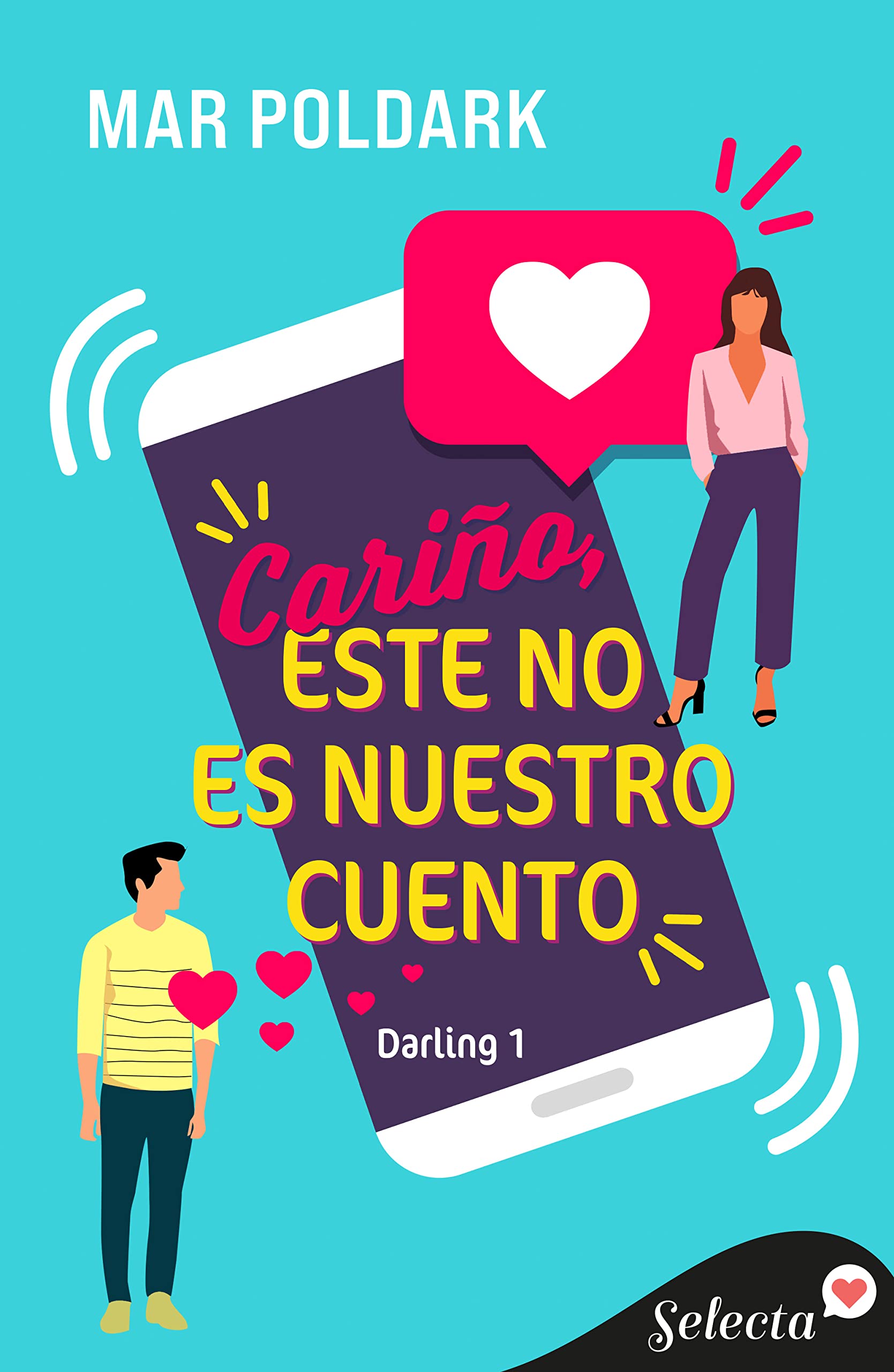 Cariño, este no es nuestro cuento (Darling 1)