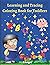 Learning and Tracing Coloring Book for Toddlers by B. Knight