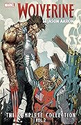 Wolverine by Jason Aaron: The Complete Collection, Vol. 2