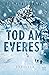 Tod am Everest: Thriller