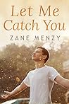 Let Me Catch You Let Me Catch You