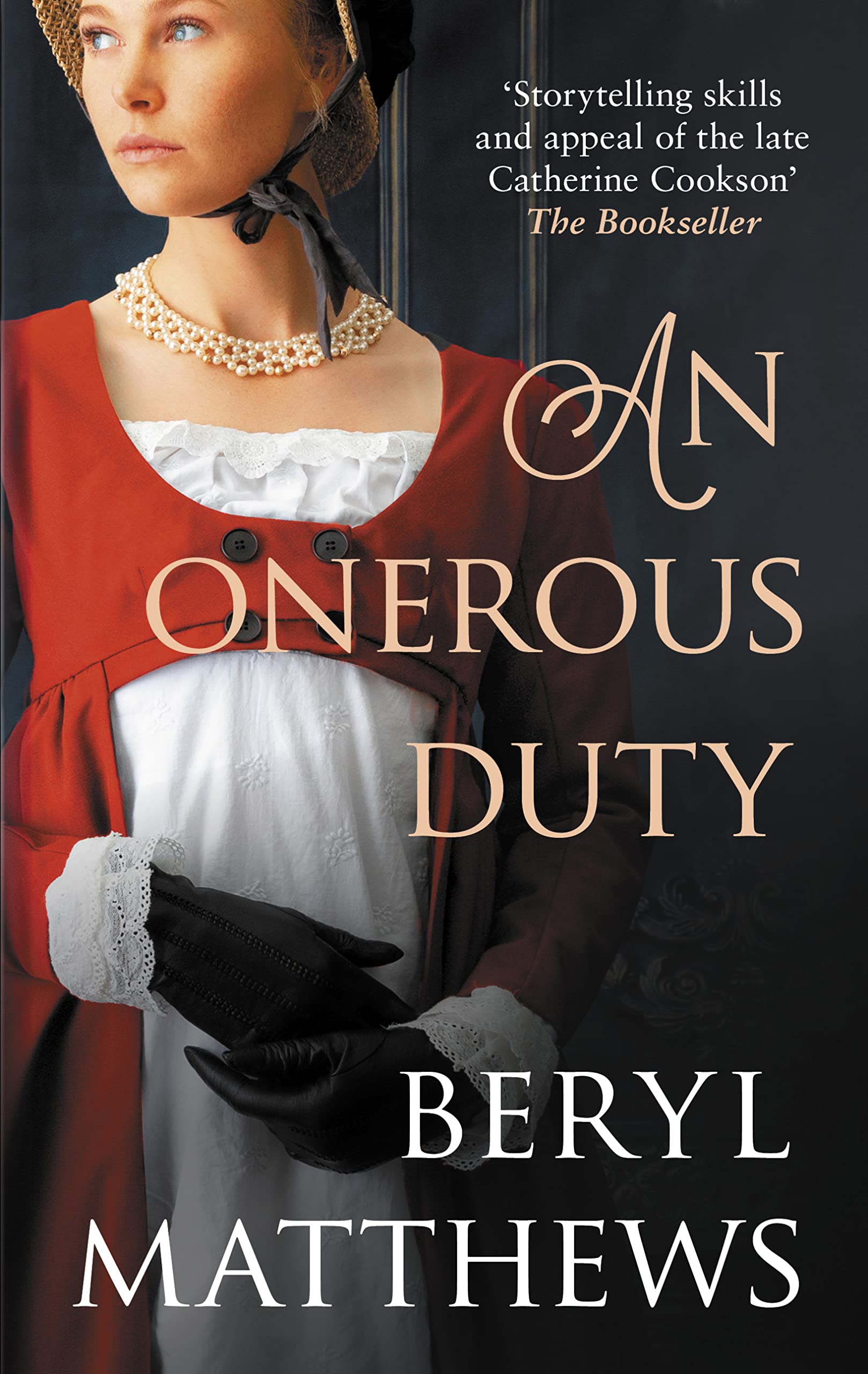 An Onerous Duty: Treachery, secrets and unexpected romance (Kindle Edition)