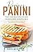 Panini Recipes That Can Hel...