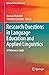 Research Questions in Language Education and Applied Linguistics: A Reference Guide (Springer Texts in Education)