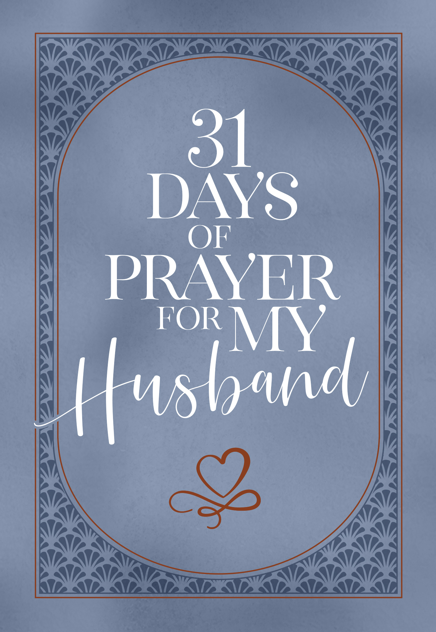 31 Days of Prayer for My Husband (Leather Bound)