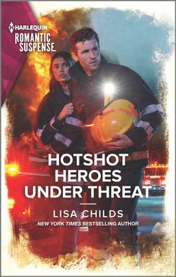 Hotshot Heroes Under Threat (Hotshot Heroes, #7)
