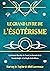 Le Grand Livre de l'Ésotérisme by Harvey Jr. Taylor