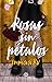Rosas sin pétalos