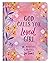 God Calls You Loved, Girl: ...