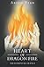 Heart of Dragon Fire: The E...
