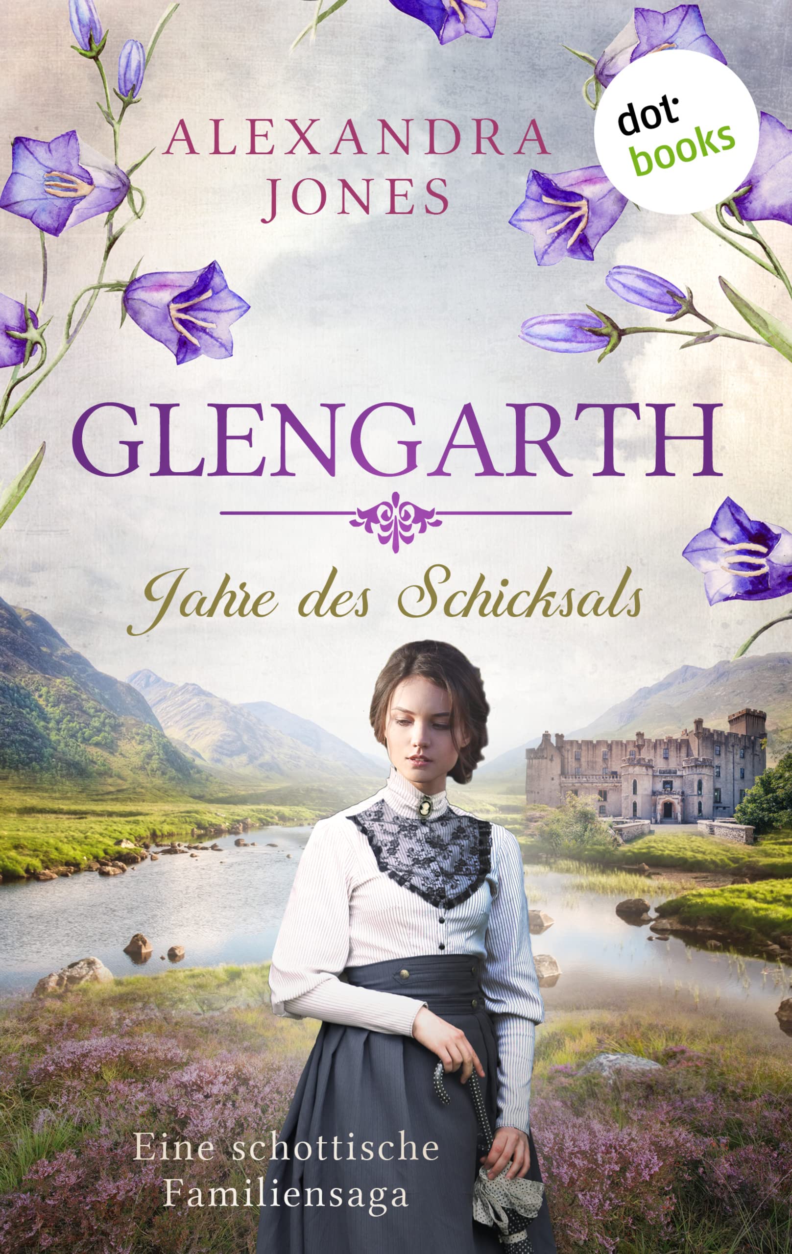Glengarth - Jahre des Schicksals: Eine schottische Familiensaga. Band 1: Zwei Brüder, eine Frau, ein Anwesen in den Highlands (German Edition)
