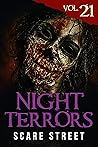 Night Terrors Vol. 21: Short Horror Stories Anthology Night Terrors Vol. 21: Short Horror Stories Anthology