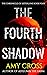 The Fourth Shadow by Amy Cross